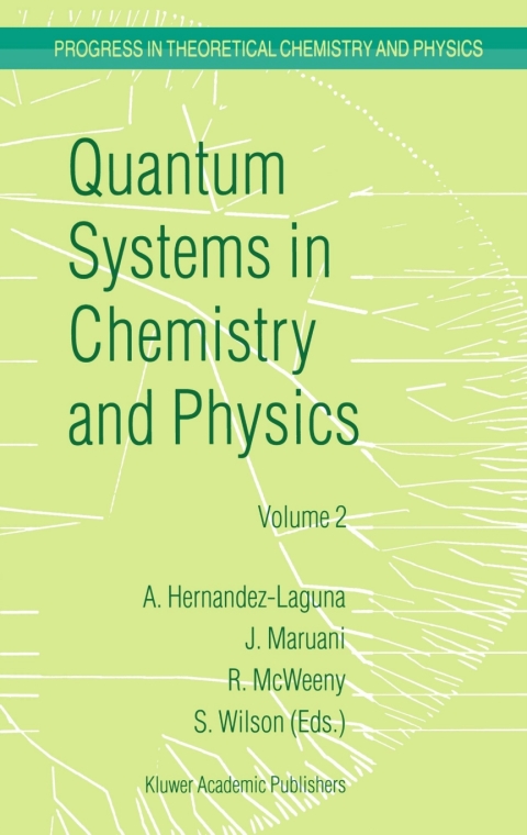 Book Quantum Systems in Chemistry and Physics free