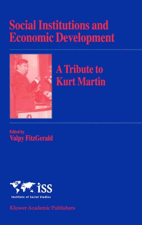 Book Social Institutions and Economic Development: A Tribute to Kurt Martin free