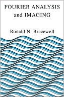 Book Fourier Analysis and Imaging free