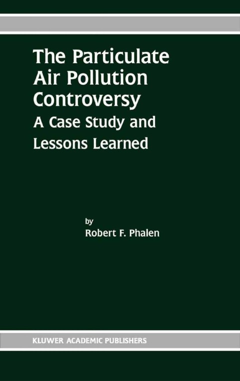Book The Particulate Air Pollution Controversy free