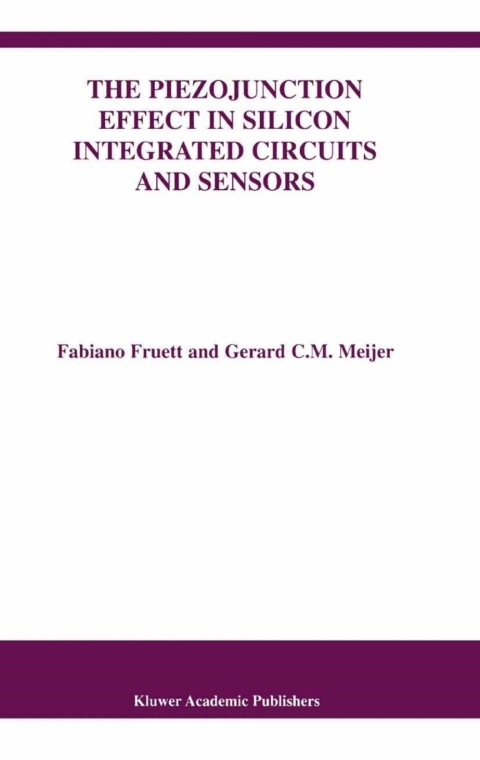 Book The Piezojunction Effect in Silicon Integrated Circuits and Sensors free