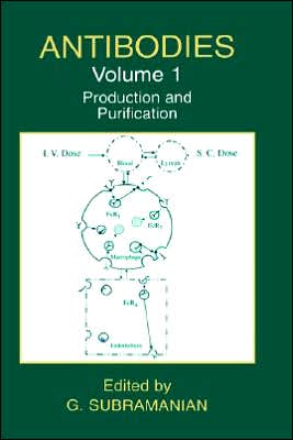 Book Antibodies: Volume 1: Production and Purification free