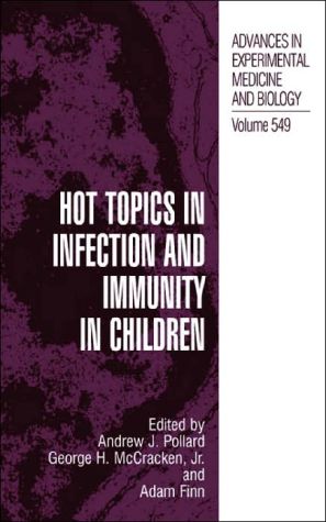 Book Hot Topics in Infection and Immunity in Children (Advances in Experimental Medicine and Biology, 549) free