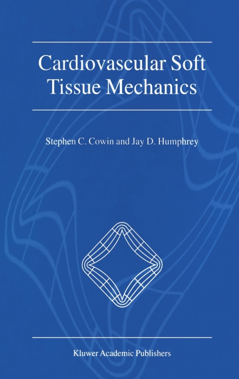 Book Cardiovascular Soft Tissue Mechanics free