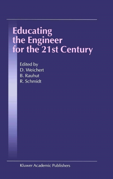 Book Educating the Engineer for the 21st Century free