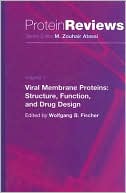 Book Viral Membrane Proteins: Structure, Function, and Drug Design (Protein Reviews, 1) free