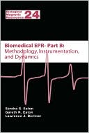 Book Biomedical EPR - Part B: Methodology, Instrumentation, and Dynamics (Biological Magnetic Resonance (24)) free