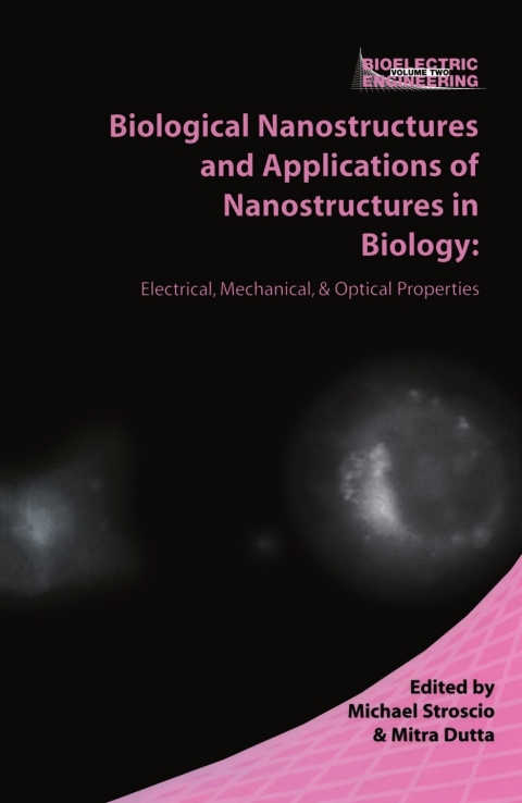 Book Biological Nanostructures and Applications of Nanostructures in Biology free