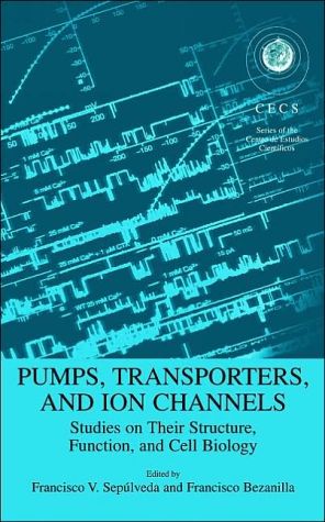 Book Pumps, Transporters, and Ion Channels (Series of the Centro De Estudios Científicos) free