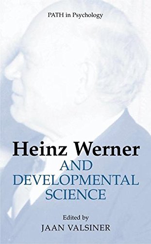 Book Heinz Werner and Developmental Science (Path in Psychology) free