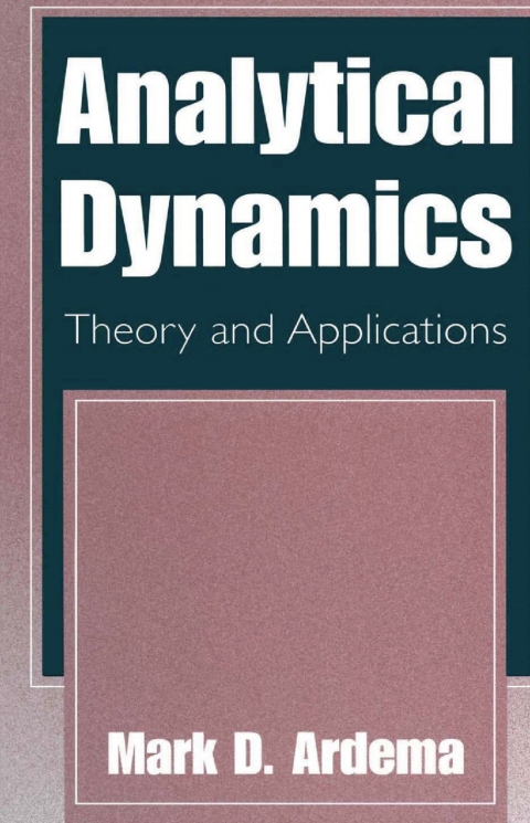 Book Analytical Dynamics: Theory and Applications free