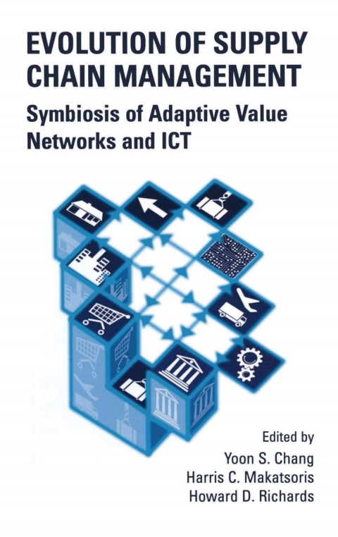 Book Evolution of Supply Chain Management: Symbiosis of Adaptive Value Networks and ICT free