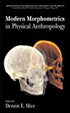 Book Modern Morphometrics in Physical Anthropology (Developments in Primatology: Progress and Prospects) free