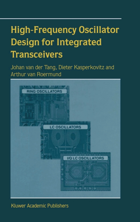 Book High-Frequency Oscillator Design for Integrated Transceivers (The Springer International Series in Engineering and Computer Science Book 748) free