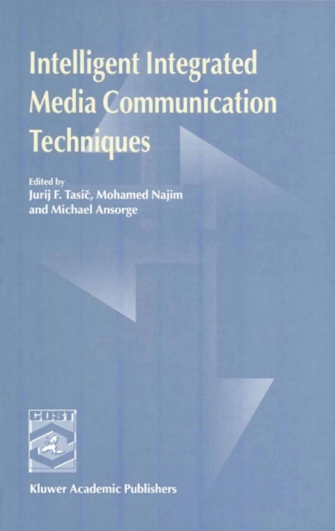 Book Intelligent Integrated Media Communication Techniques: COST 254 & COST 276 free