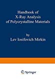 Book Handbook Of X-ray Analysis Of Polycrystalline Materials free