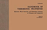 Book Handbook of Thermionic Properties: Electronic Work Functions and Richardson Constants of Elements and Compounds free