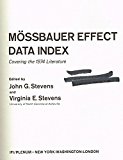 Book Mossbauer Effect Data Index : Covering The 1974 Literature free