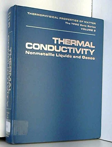 Book Thermal Conductivity: Nonmetallic Liquids and Gases (Thermophysical Properties of Matter) free Book Thermal Conductivity: Nonmetallic Liquids and Gases (Thermophysical Properties of Matter) free