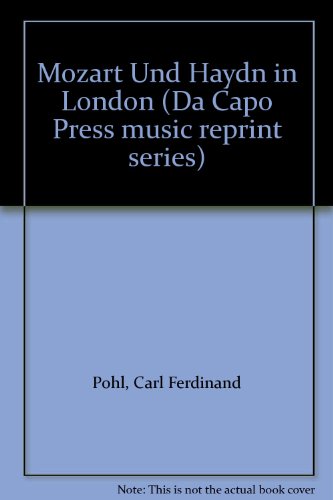 Book Mozard Und Haydn In London (da Capo Press Music Reprint Series) free