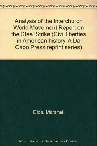 Book Analysis Of The Interchurch World Movement Report On The Steel Strike free