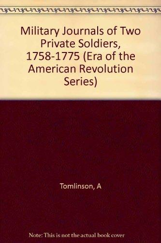 Book The Military Journals Of Two Private Soldiers, 1758-1775 (Era of the American Revolution Series) free