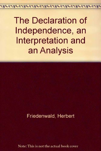 Book The Declaration Of Independence: An Interpretation And An Analysis (da Capo Press Reprints In American Constitutional And Legal History) free