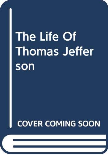 Book The Life Of Thomas Jefferson free