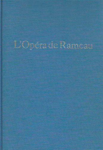 Book L'opera De Rameau (Da Capo Press music reprint series) (French Edition) free