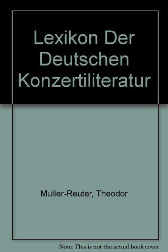 Book Lexikon Der Deutschen Konzertiliteratur (da Capo Press Music Reprint Series) (german Edition) free