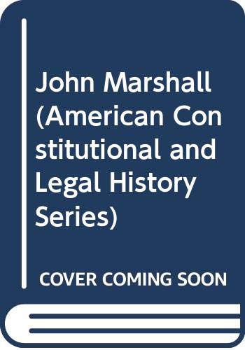 Book John Marshall (American Constitutional and Legal History Series) free