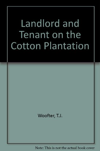 Book Landlord And Tenant On The Cotton Plantation free Book Landlord And Tenant On The Cotton Plantation free