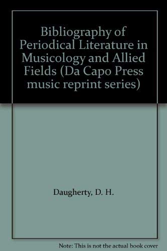 Book A Bibliography Of Periodical Literature In Musicology And Allied Fields, October 1938-september 1940: With A Record Of Graduate Theses Accepted, October 1938-september 1939 free