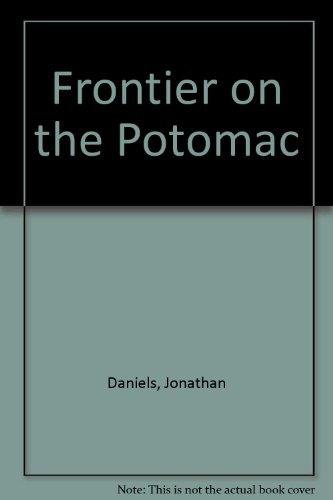 Book Frontier On The Potomac (franklin D. Roosevelt And The Era Of The New Deal) free