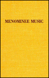 Book Menominee Music (Bulletin (Smithsonian Institution. Bureau of American Ethnology), 102.) free