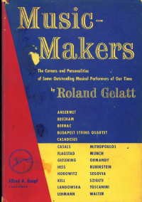 Book Music Makers Some Outstanding Musical Performers Of Our Day (da Capo Press Music Reprint Series) free