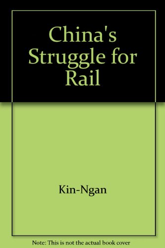 Book China's Struggle For Railroad Development (China in the 20th century) free