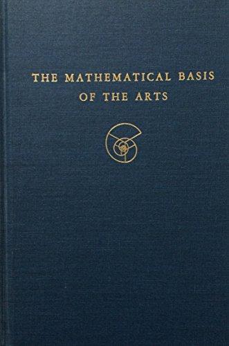 Book Mathematical Basis Of The Arts free