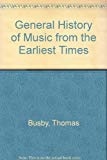Book A General History Of Music From The Earliest Times free