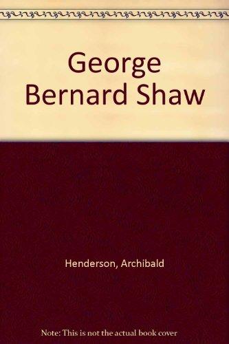 Book George Bernard Shaw: Man Of The Century free
