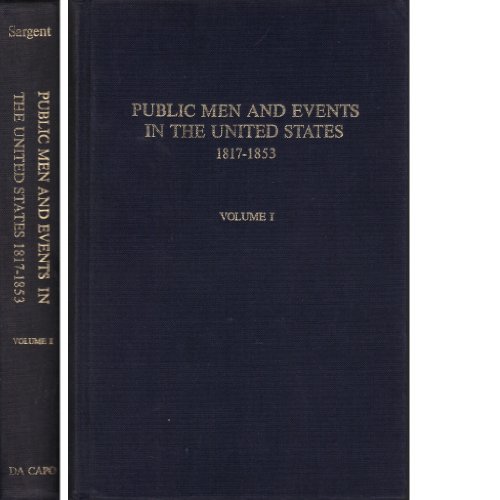 Book Public Men and Events in the United States, Vol. 1, 1817-1853 free