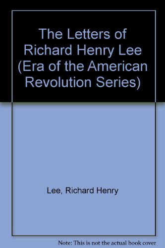 Book The Letters Of Richard Henry Lee free