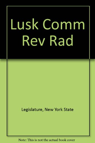Book Lusk Comm Rev Rad (Civil liberties in American history) free