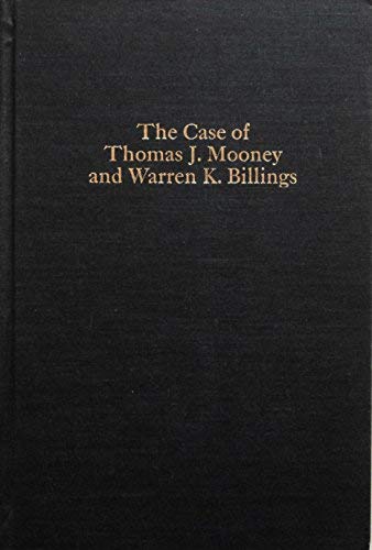 Book The Case Of Thomas J. Mooney And Warren K. Billings (civil Liberties In American History) free