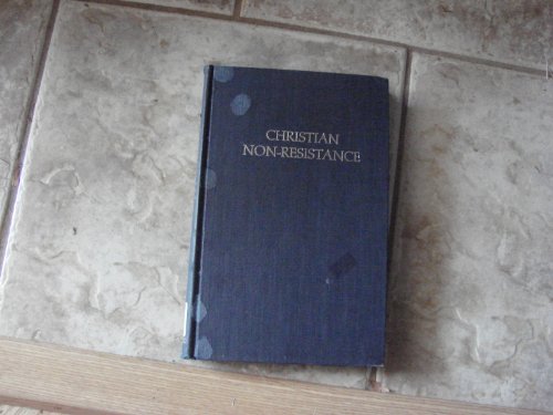 Book Christian Non-resistance (Civil liberties in American history) free Book Christian Non-resistance (Civil liberties in American history) free
