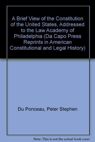 Book A Brief View Of The Constitution Of The United States (Da Capo Press Reprints in American Constitutional and Legal History) free