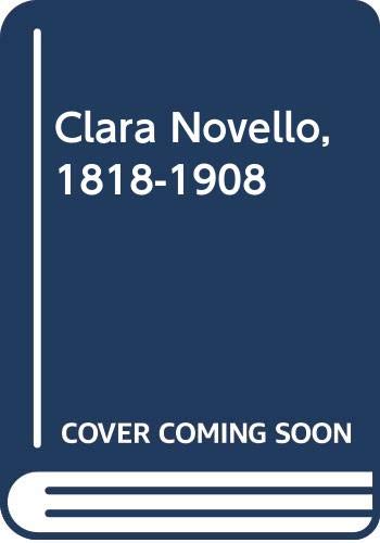 Book Clara Novello (da Capo Press Music Reprint Series) free