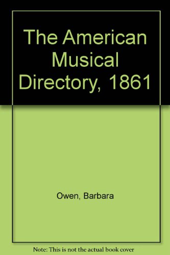 Book The American Musical Directory, 1861 (da Capo Press Music Reprint Series) free
