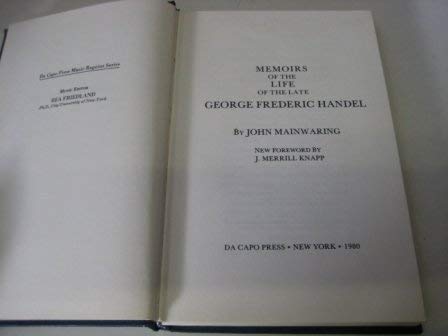 Book Memoirs Of The Life Of The Late George Frederick Handel (da Capo Press Music Reprint Series) free