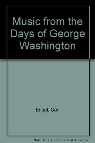 Book Music From The Days Of George Washington free